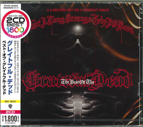 What A Long Strange Trip It's Been: The Best Of The Grateful Dead